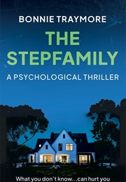 The Stepfamily (Bonnie L. Traymore)