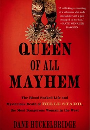 Queen of All Mayhem (Dane Huckelbridge)