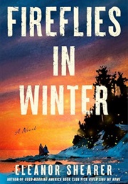 Fireflies in Winter (Eleanor Shearer)