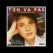 Elsa - T'en Va Pas