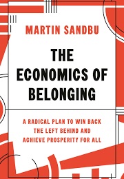 The Economics of Belonging (Martin Sandbu)