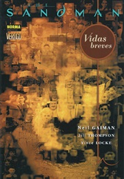 The Sandman 7. Vidas Breves (Neil Gaiman)