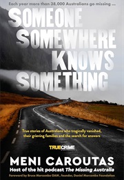 Someone Somewhere Knows Something (Meni Caroutas)