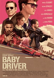 Baby Driver - Julian Slater, Tim Cavagin, & Mary H. Elis (2017)