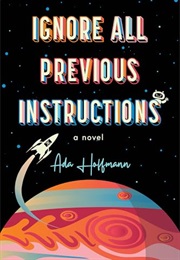 Ignore All Previous Instructions (Ada Hoffman)