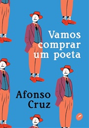 Vamos Comprar Um Poeta (Afonso Cruz)