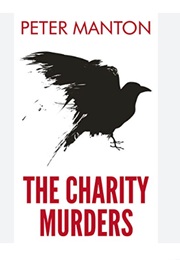 The Charity Killers (John Creasey as Peter Manton)