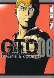 GTO: 14 Days in Shonan, Vol. 6 (Tohru Fujisawa)