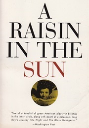 A Raisin in the Sun (Hansberry, Loirraine)