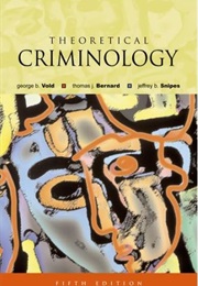 Theoretical Criminology (George B. Vold)