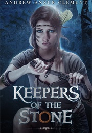 Keepers of the Stone (Andrew Anzur Clement)