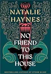 No Friend to This House (Haynes)