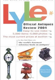 Lyle Official Antiques Review 2004 (Anthony Curtis)