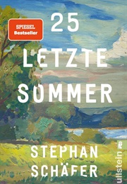 25 Letzte Sommer (Stephan Schäfer)