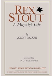 Rex Stout: A Majesty's Life (John McAleer)