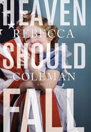 Heaven Should Fall (Rebecca Coleman)