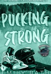 Pucking Strong (Emily Rath)