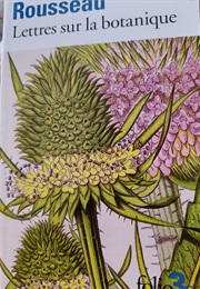 Letters Sur La Botanique (Rousseau)