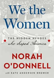 We the Women (Norah O'Donnell)