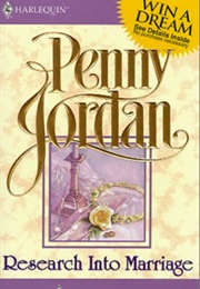 Research Into Marriage (Penny Jordan)