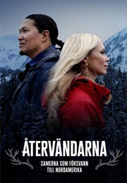Återvändarna: Samerna Som Försvann Till Nordamerika (2025)