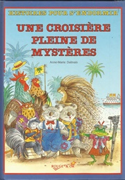 Une Croisière Pleine De Mystères (Anne-Marie Dalmais)