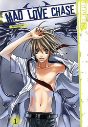 Mad Love Chase Vol. 1 (Kazusa Takashima)