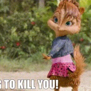 Good Cause Now Im Gonna Kill You