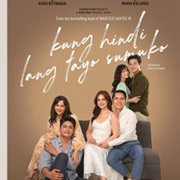 Kung Hindi Lang Tayo Sumuko