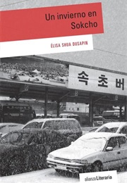 Un Invierno En Sokcho (Élisa Shua Dusapin)