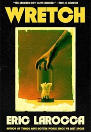 Wretch, Or, the Unbecoming of Porcelain Khaw (Eric Larocca)