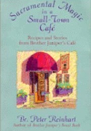 Sacramental Magic in a Small Toan Cafe (Reinhart)