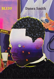 Bluff (Danez Smith)