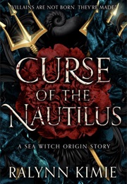 Curse of the Nautilus (Ralynn Kimie)