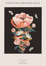 Poems for Tortured Souls (Liz Ison)