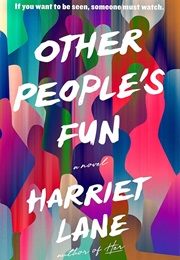 Other People's Fun (Harriet Lane)