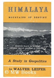 Himalaya: Mountains of Destiny (Walter Leifer)