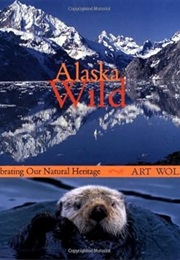 Alaska Wild (Wolfe)
