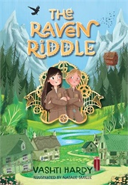 The Raven Riddle (Vashti Hardy)