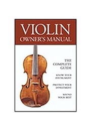 Violin Owner's Manual (Strings Backstage)