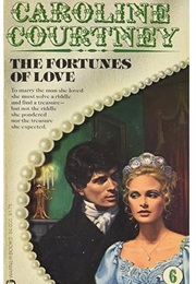 The Fortunes of Love (Caroline Courtney)