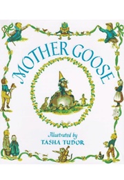 Mother Goose (Ill. Tasha Tudor)
