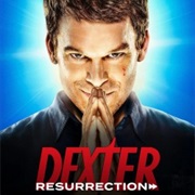 Dexter : Resurrection