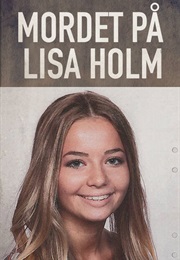 Kriminalarkivet: Mordet På Lisa Holm (2025)