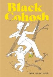 Black Cohosh (Eagle Valiant Brosi)