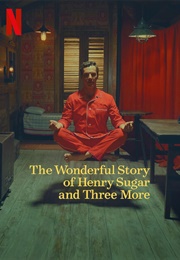 The Wonderful Story of Henry Sugar and Three More (2024)
