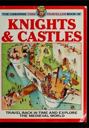 The Time Traveller Book of Knights and Castles (Judy Hindley)