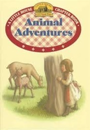 Little House: Animal Adventures (Laura Ingalls Wilder)