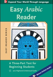 Easy Arabic Reader: A Three-Part Text for Beginning Students (Mahmoud Gaafar)