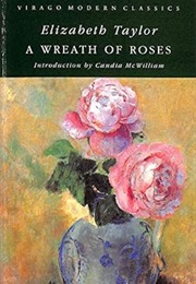 A Wreath of Roses (Elizabeth Taylor)